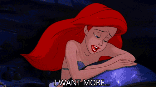 Ariel-i-want-more.gif